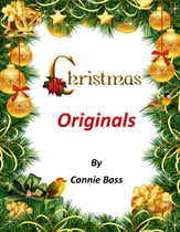 Christmas Originals SATB, piano and optional instruments composed by Connie Boss SATB choral sheet music cover